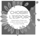 Choisir l'Espoir